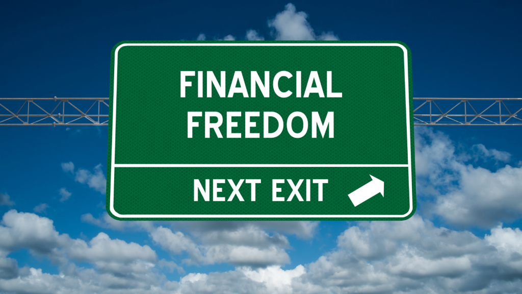 Financial Freedom sign for wealth concept.