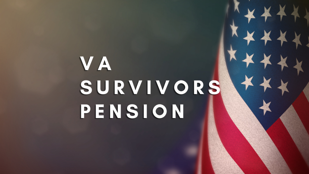 VA Survivors Pension