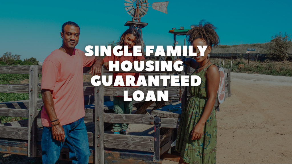 Single Family Housing Guaranteed Loan Program