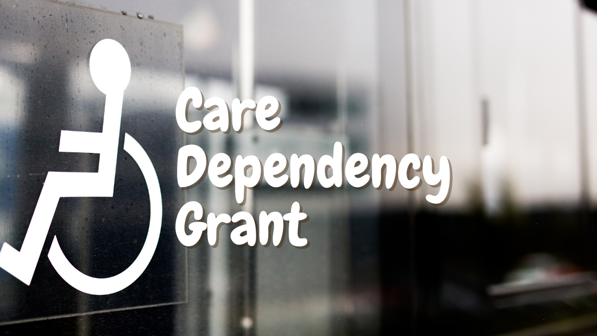 Care Dependency Grant