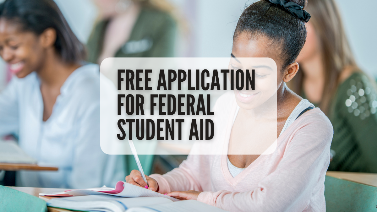 Free Application for Federal Student Aid