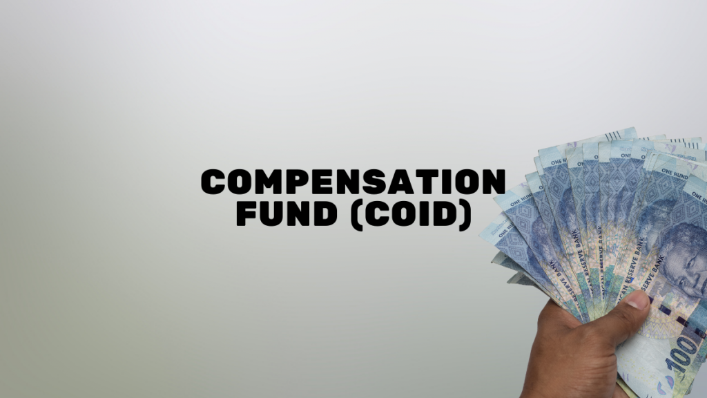 Compensation Fund (COID)